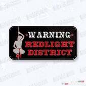 ΑΥΤΟΚΟΛΛΗΤΟ - Warning Redlight District - 3D Sticker TG3D00004